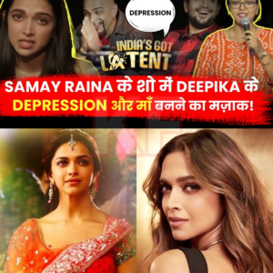 India’s Got Latent: A Joke on Deepika Padukone’s Depression Sparks Controversy|KF